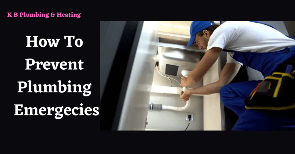 how to prevent plumber emergencies